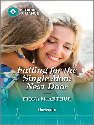 cover image of Falling for the Single Mom Next Door